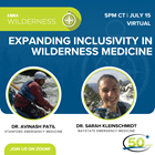 Expanding Inclusivity in Wilderness Medicine